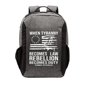 Tyranny Becomes Law Rebellion Becomes Duty Quote Vector Backpack