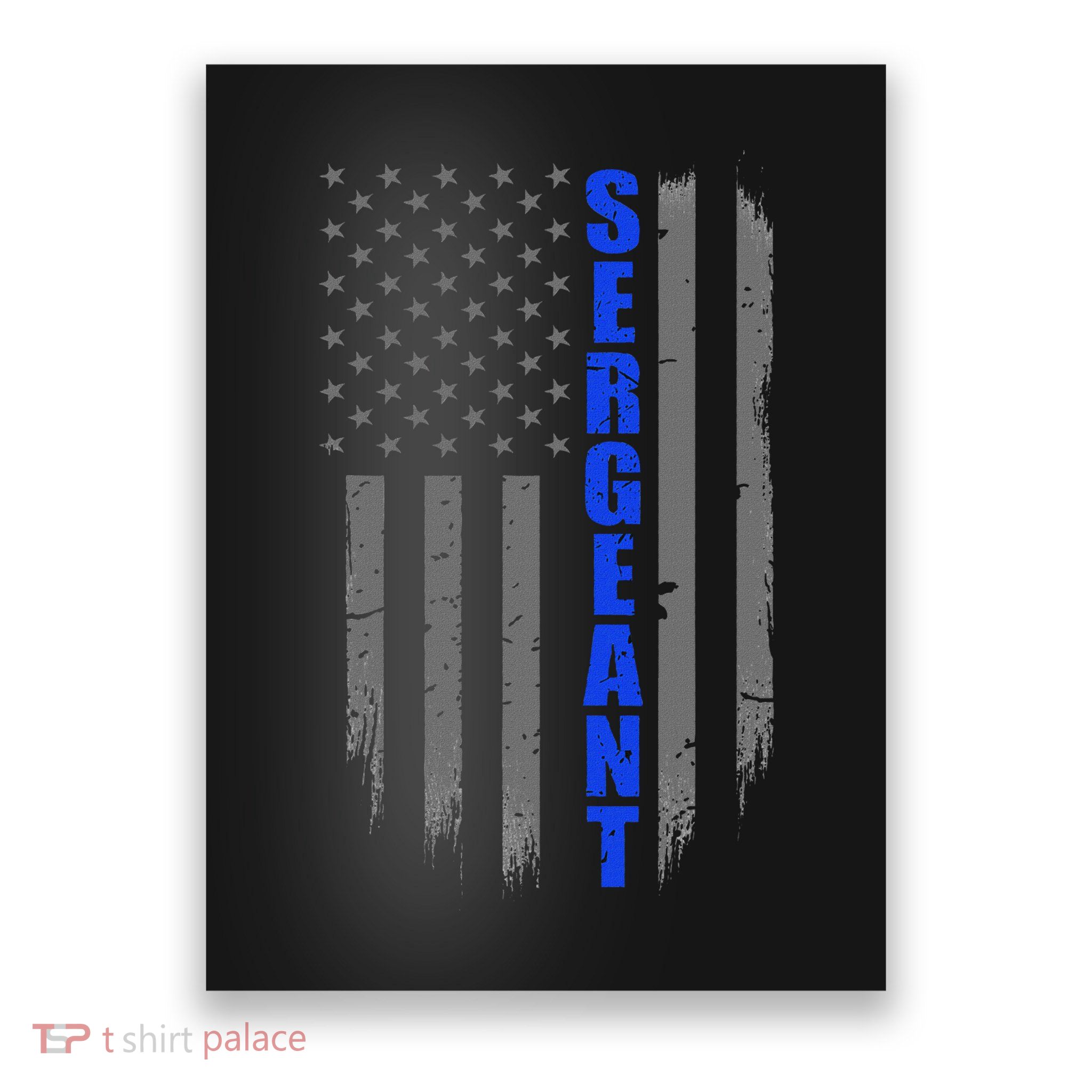 Thin Blue Line Flag For Police Sergeant Poster