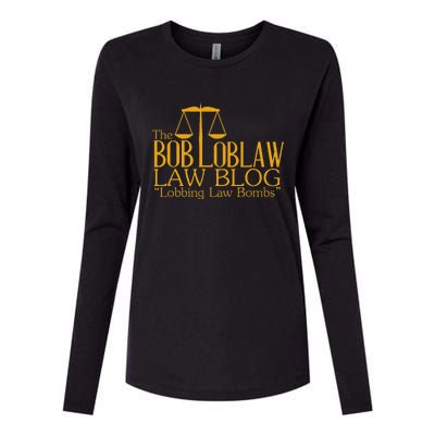 The Bob Loblaw Law Blog Lobbing Law Bombs Womens Cotton Relaxed Long Sleeve T-Shirt