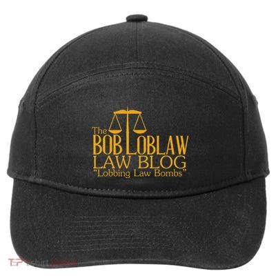 The Bob Loblaw Law Blog Lobbing Law Bombs 7-Panel Snapback Hat