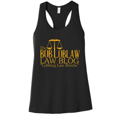 The Bob Loblaw Law Blog Lobbing Law Bombs Women's Racerback Tank