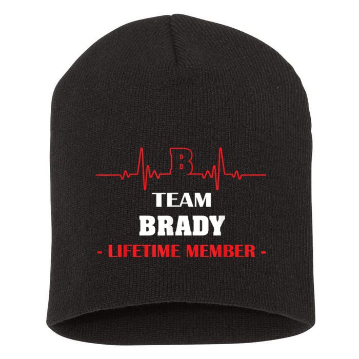 Team BRADY Lifetime Member Blood Completely Family Short Acrylic Beanie