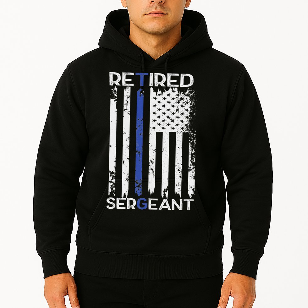 Thin Blue Line Retired Police Sergeant Retirement Gift Hoodie