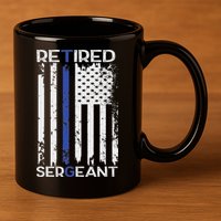 Thin Blue Line Retired Police Sergeant Retirement Gift 11oz C Handle Ceramic Mug