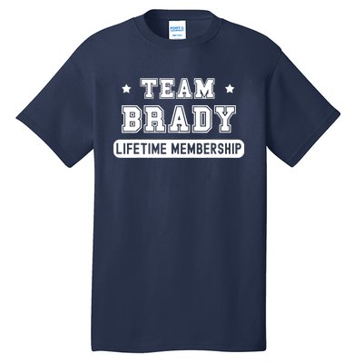 Team Brady Lifetime Membership Funny Tall T-Shirt