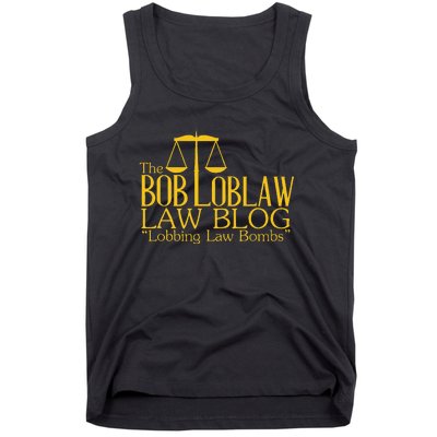 The Bob Loblaw Law Blog Lobbing Law Bombs Tank Top