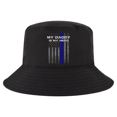 Thine Blue Line Flag My Daddy My Hero Police Son or Daughter Cool Comfort Performance Bucket Hat