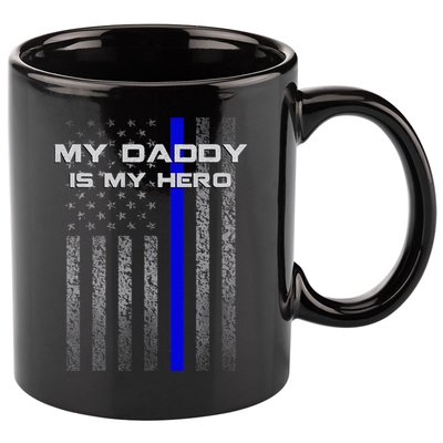 Thine Blue Line Flag My Daddy My Hero Police Son or Daughter 11oz C Handle Ceramic Mug