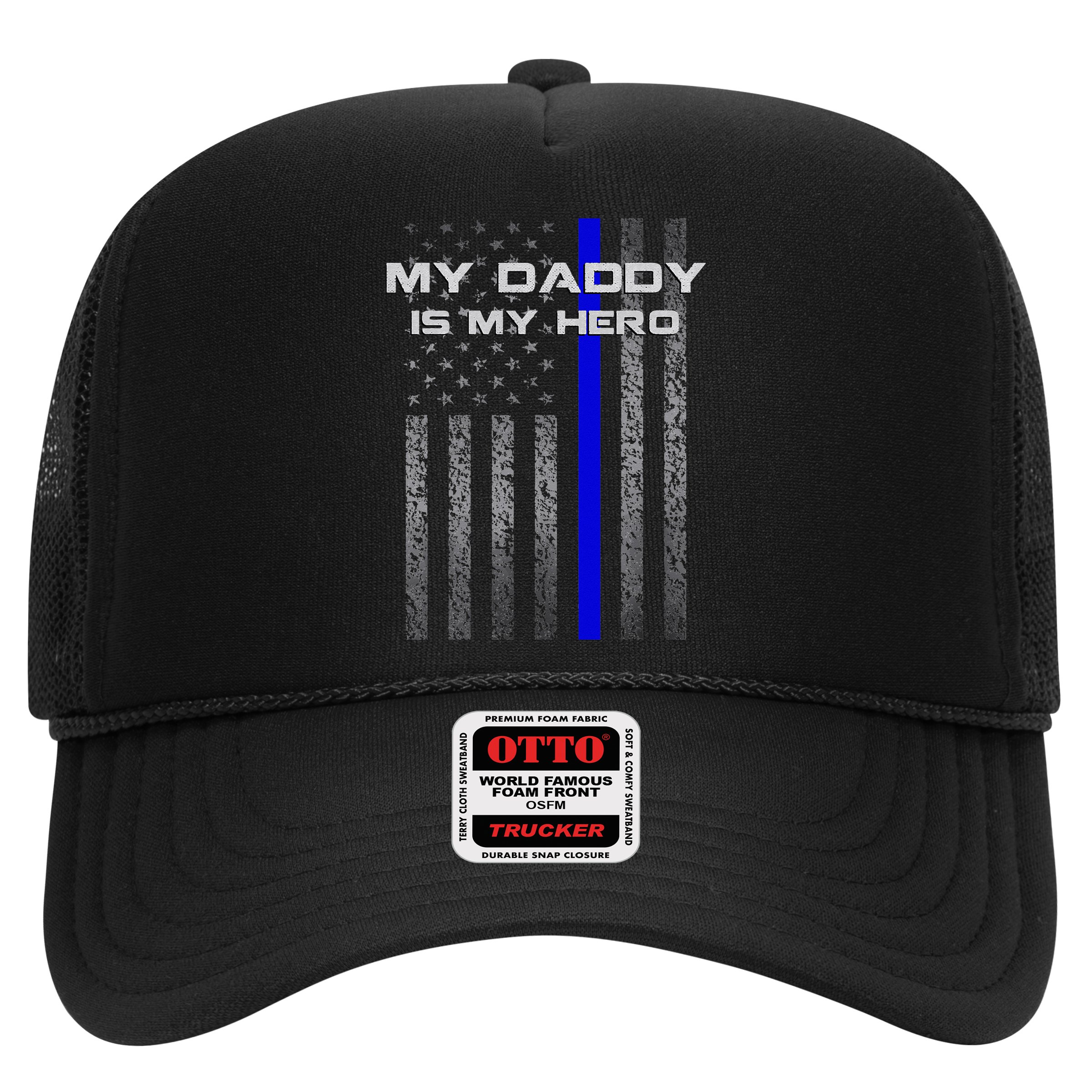 Thine Blue Line Flag My Daddy My Hero Police Son or Daughter Hat