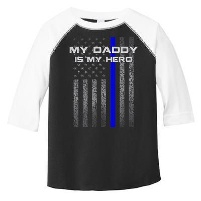 Thine Blue Line Flag My Daddy My Hero Police Son or Daughter Toddler Fine Jersey T-Shirt