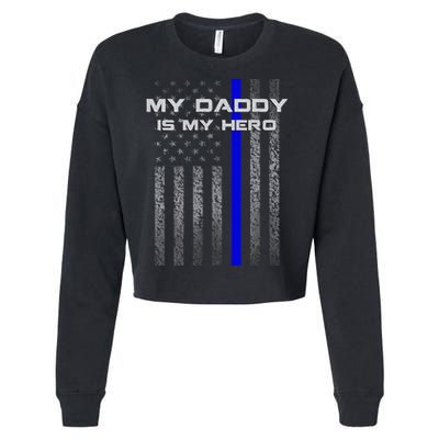 Thine Blue Line Flag My Daddy My Hero Police Son or Daughter Cropped Pullover Crew