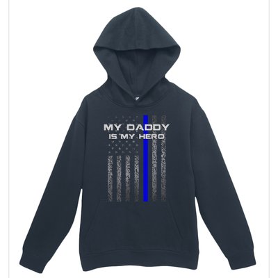 Thine Blue Line Flag My Daddy My Hero Police Son or Daughter Urban Pullover Hoodie