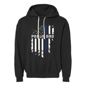 Thin Blue Line Proud Dad Police Family Garment-Dyed Fleece Hoodie