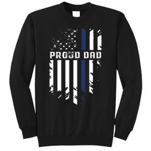 Thin Blue Line Proud Dad Police Family Sweatshirt