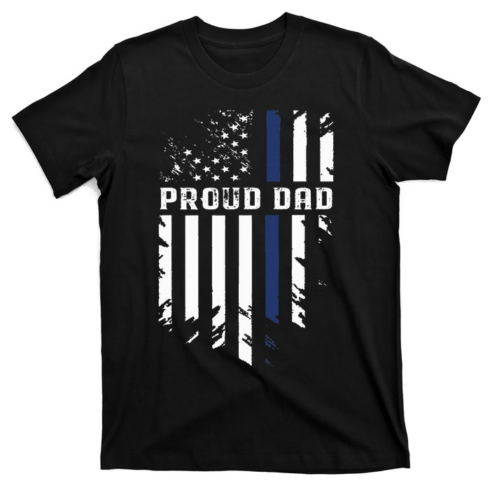 Thin Blue Line Proud Dad Police Family T-Shirt