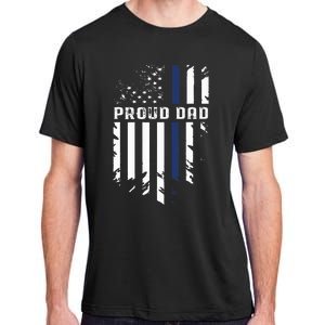 Thin Blue Line Proud Dad Police Family Adult ChromaSoft Performance T-Shirt