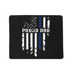 Thin Blue Line Proud Dad Police Family Mousepad