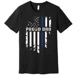 Thin Blue Line Proud Dad Police Family Premium T-Shirt