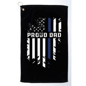 Thin Blue Line Proud Dad Police Family Platinum Collection Golf Towel