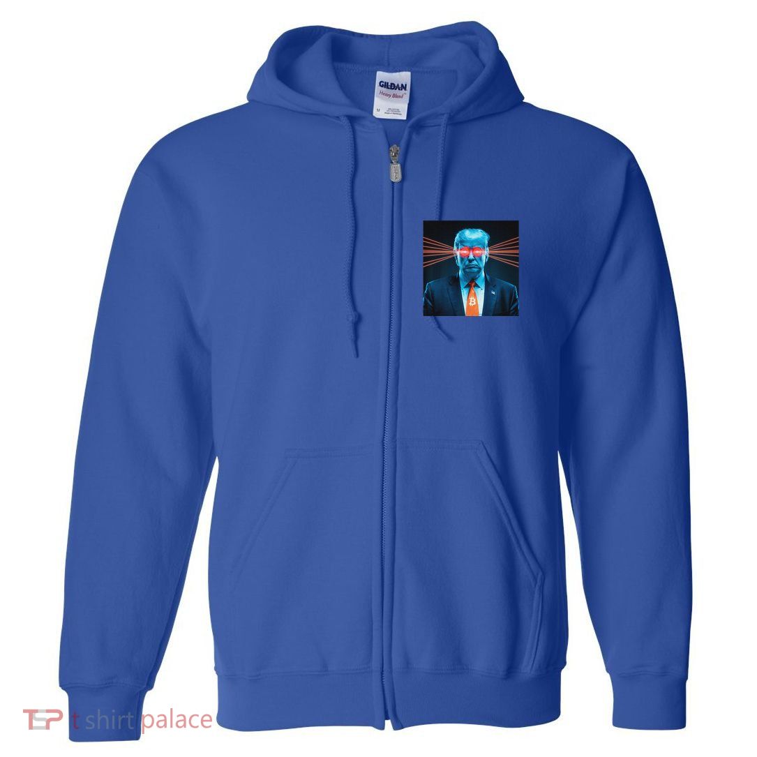Trump Bitcoin Laser Eyes Crypto Fan Cryptocurrency Investor Full Zip Hoodie