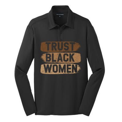 Trust Black Melanin Black History Month Funny Gift Silk Touch Performance Long Sleeve Polo