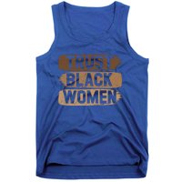 Trust Black Melanin Black History Month Funny Gift Tank Top