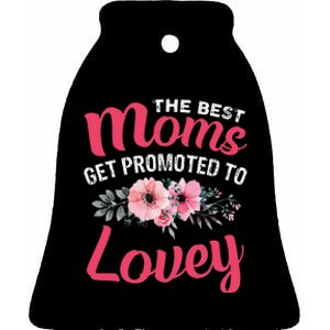 The Best Moms Get Promoted To Lovey Grandma Mother's day Ceramic Bell Ornament