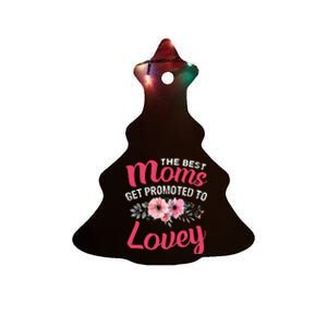 The Best Moms Get Promoted To Lovey Grandma Mother's day Ceramic Tree Ornament