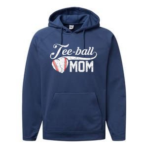 Tee Ball Mom TBall Mom Mother's Day Gifts Performance Fleece Hoodie