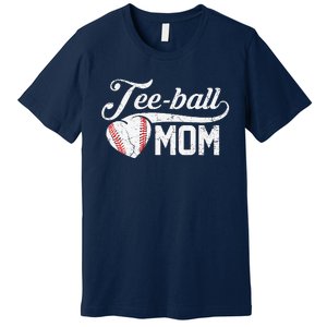 Tee Ball Mom TBall Mom Mother's Day Gifts Premium T-Shirt