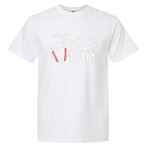 Tee Ball Mom TBall Mom Mother's Day Gifts Garment-Dyed Heavyweight T-Shirt