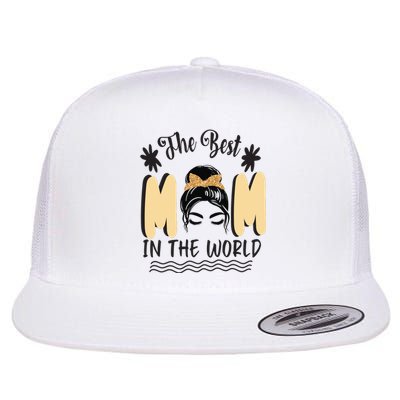 The Best Mom In The World Flat Bill Trucker Hat