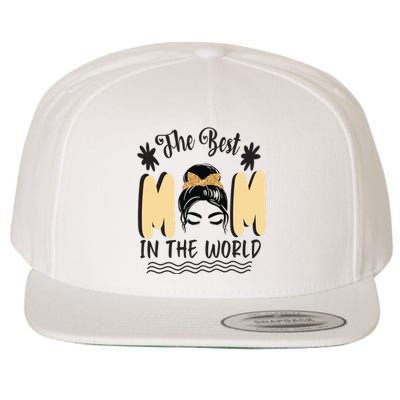 The Best Mom In The World Wool Snapback Cap