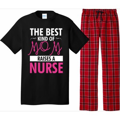 The Best Mom Raises A Nurse Funny Gift For Nurses Mother Cool Gift Pajama Set