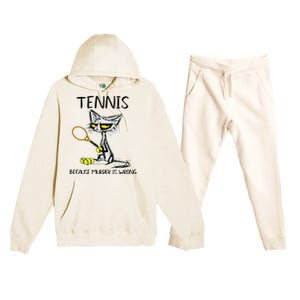 Tennis Because Murder Is Wrong Best For Ideas Cat Lovers Premium Hooded Sweatsuit Set