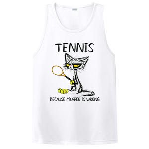 Tennis Because Murder Is Wrong Best For Ideas Cat Lovers PosiCharge Competitor Tank