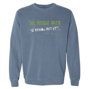 The Boogie Man Lyrics Jackson 5 Scary Halloween Garment-Dyed Sweatshirt