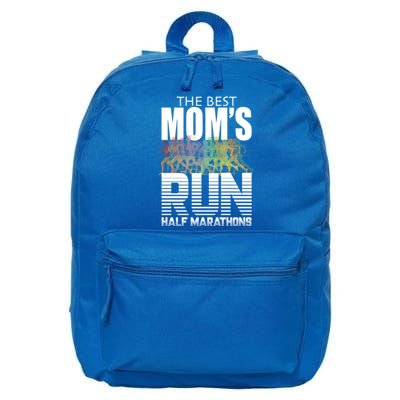 The Best Moms Run Half Marathons Meaningful Gift Runner Great Gift 16 in Basic Backpack