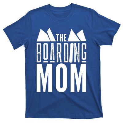 The Boarding Mom Mother Snowboarding Snowboard Snowboarder Gift T-Shirt