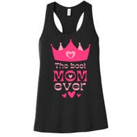 The Best Mom Ever Princess Women's Racerback Tank