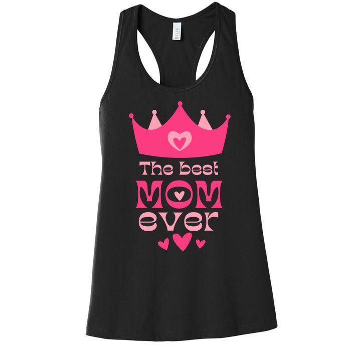 The Best Mom Ever Princess Women's Racerback Tank