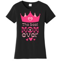 The Best Mom Ever Princess Women's T-Shirt