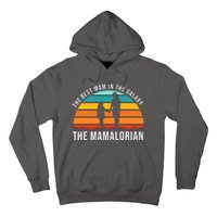 The Best Mom In The Galaxy The Mamalorian Retro Sunset Hoodie