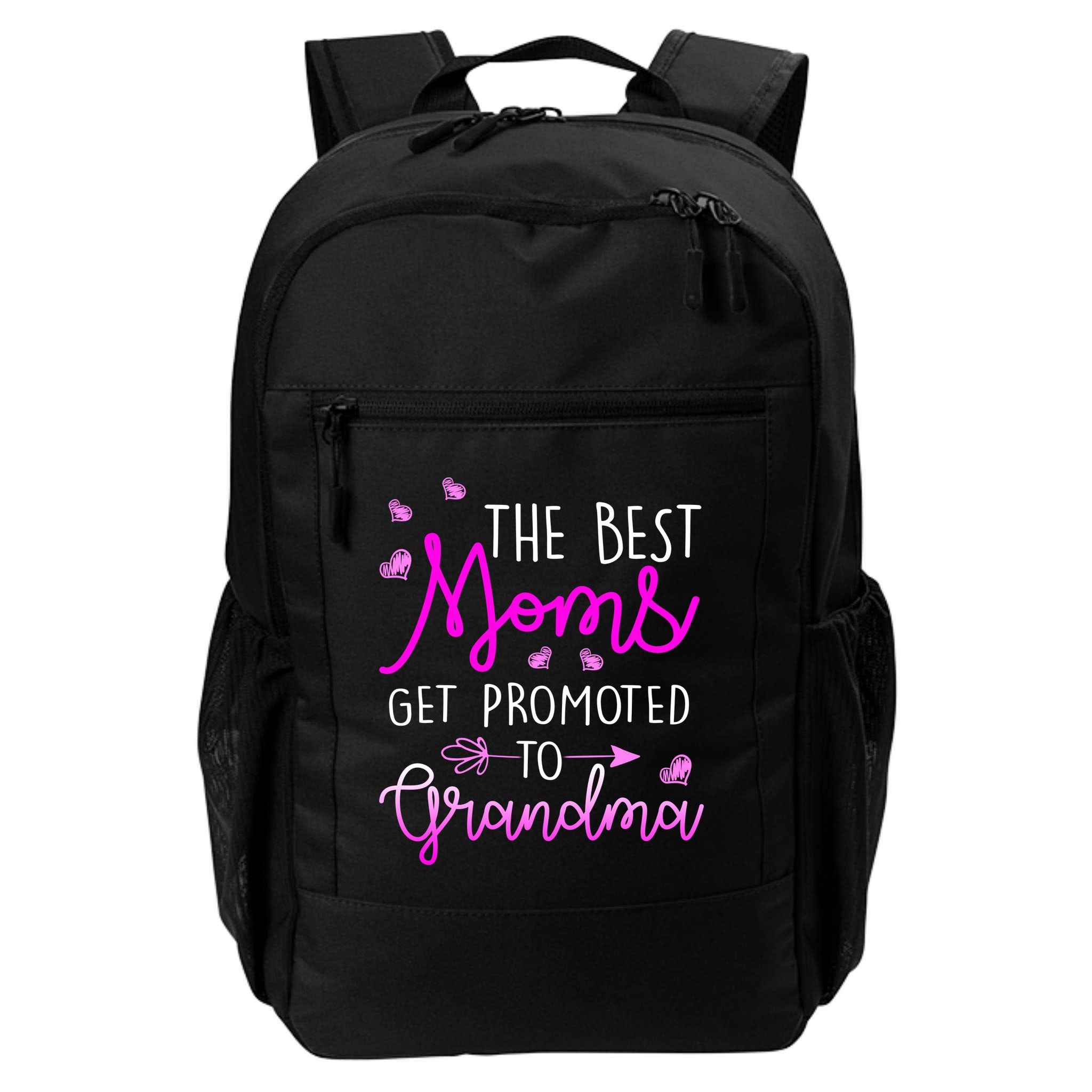 The Best Moms Get Promoted To Grandma Backpack
