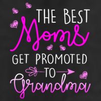 The Best Moms Get Promoted To Grandma Golf Towel