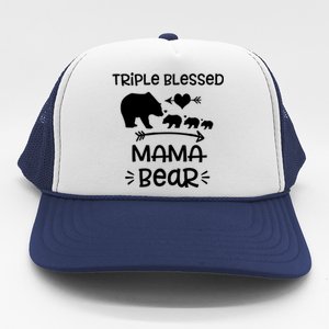 Triple Blessed Mama Bear Funny Gift Moms With Three Gift Trucker Hat