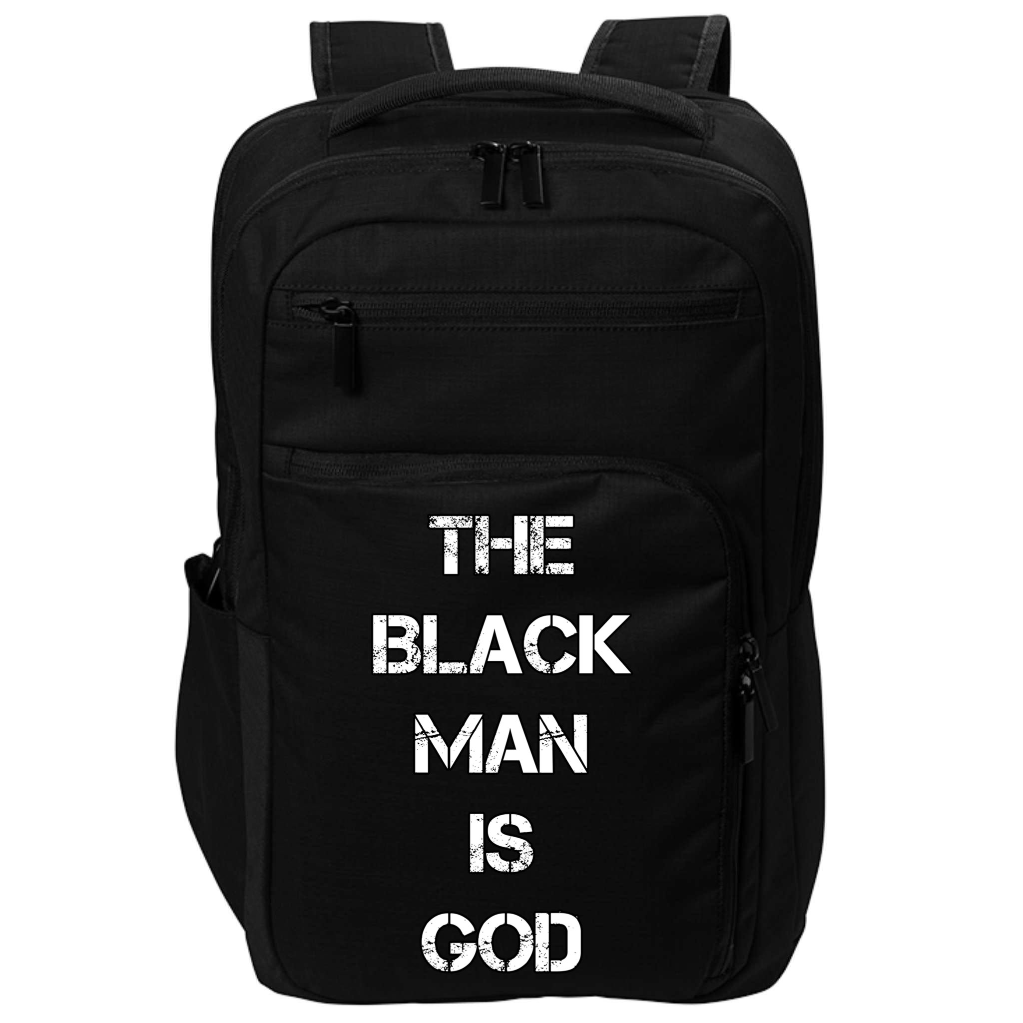 The Black Man Is God Nge Gods And Earths 5 Percent Great Gift Impact Tech Backpack