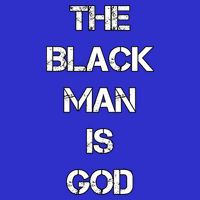 The Black Man Is God Nge Gods And Earths 5 Percent Great Gift Tall T-Shirt
