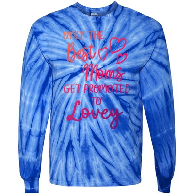 The Best Moms Get Promoted To Lovey For Special Grandma Gift Tie-Dye Long Sleeve Shirt