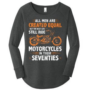 The Best Men Can Still Ride Motorcycles In Their 70s Biker Women's Perfect Tri Tunic Long Sleeve Shirt